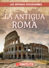 Image for La antigua Roma (Ancient Rome)