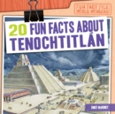 Image for 20 Fun Facts About Tenochtitlan