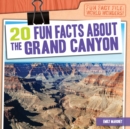 Image for 20 Fun Facts About the Grand Canyon