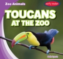 Image for Toucans at the Zoo