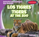 Image for Los tigres / Tigers at the Zoo