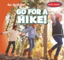 Image for Go for a Hike!