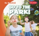 Image for Go to the Park!