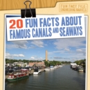 Image for 20 Fun Facts About Famous Canals and Seaways