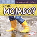 Image for Esta mojado? (What Is Wet?)