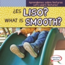 Image for Es liso? / What Is Smooth?