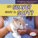 Image for Es suave? / What Is Soft?