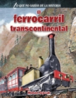 Image for El ferrocarril transcontinental (The Transcontinental Railroad)
