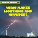 Image for What Makes Lightning and Thunder?