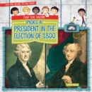 Image for Team Time Machine Picks a President in the Election of 1800