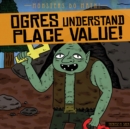 Image for Ogres Understand Place Value!