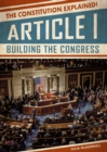 Image for Article I: Building the Congress