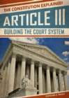 Image for Article III: Building the Court System