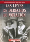 Image for Las leyes de derechos de votacion (Landmark Voting Laws)
