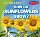 Image for How Do Sunflowers Grow?