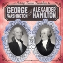 Image for George Washington and Alexander Hamilton
