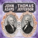 Image for John Adams and Thomas Jefferson