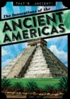 Image for The innovations of the ancient Americas