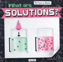 Image for What Are Solutions?
