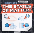 Image for What Are the States of Matter?