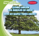 Image for Como crecen los arboles de arce? / How Do Maple Trees Grow?