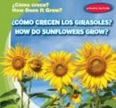 Image for Como crecen los girasoles? / How Do Sunflowers Grow?