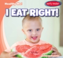 Image for I Eat Right!
