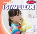 Image for I Stay Clean!