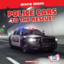 Image for Police Cars to the Rescue!