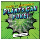 Image for Plants Can Poke!