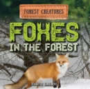 Image for Foxes in the Forest