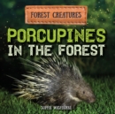 Image for Porcupines in the Forest