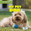 Image for My Pet Dog