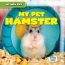 Image for My Pet Hamster