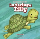 Image for La tortuga Tilly (Tilly the Turtle)