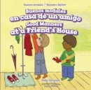 Image for Buenos modales en casa de un amigo / Good Manners at a Friend&#39;s House