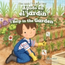 Image for Ayudo en el jardin / I Help in the Garden
