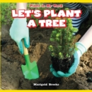 Image for Let&#39;s Plant a Tree
