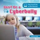Image for Don&#39;t Be a Cyberbully