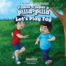 Image for Vamos a jugar a pilla-pilla / Let&#39;s Play Tag