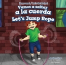 Image for Vamos a saltar a la cuerda / Let&#39;s Jump Rope