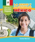 Image for La gente y la cultura de Mexico (The People and Culture of Mexico)