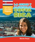 Image for La gente y la cultura de Costa Rica (The People and Culture of Costa Rica)