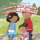 Image for Aprendo de mis primos / I Learn From My Cousins