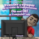Image for Prender y apagar en la clase de computacion / On and Off in Computer Lab