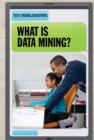 Image for What Is Data Mining?