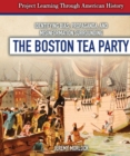 Image for Identifying Bias, Propaganda, and Misinformation Surrounding the Boston Tea Party