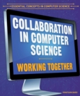 Image for Collaboration in Computer Science: Working Together