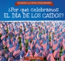 Image for Por que celebramos el Dia de los Caidos? (Why Do We Celebrate Memorial Day?)