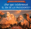 Image for Por que celebramos el Dia de los Presidentes? (Why Do We Celebrate Presidents&#39; Day?)